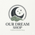 Our Dream Shop
